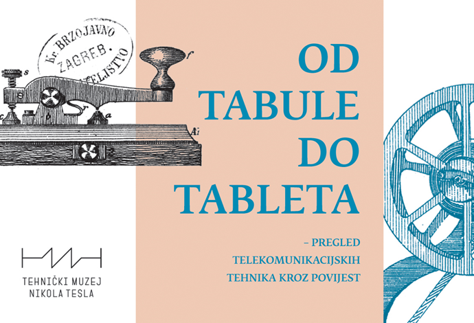 Izložba „Od tabule do tableta – pregled telekomunikacijskih tehnika kroz povijest“