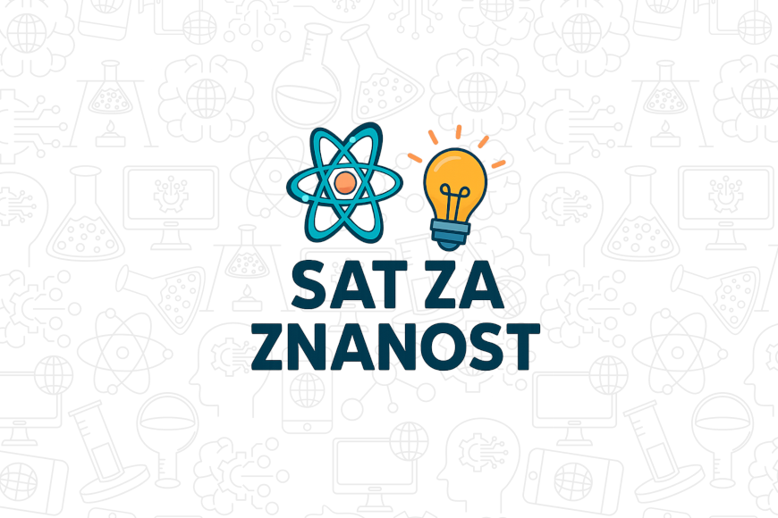 Sat za znanost – jedan školski sat koji otkriva čaroliju znanosti